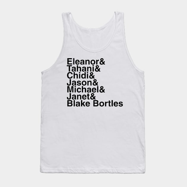 The Good Place Helvetica List Tank Top by DennisMcCarson